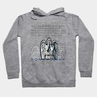 Don't blink Hoodie